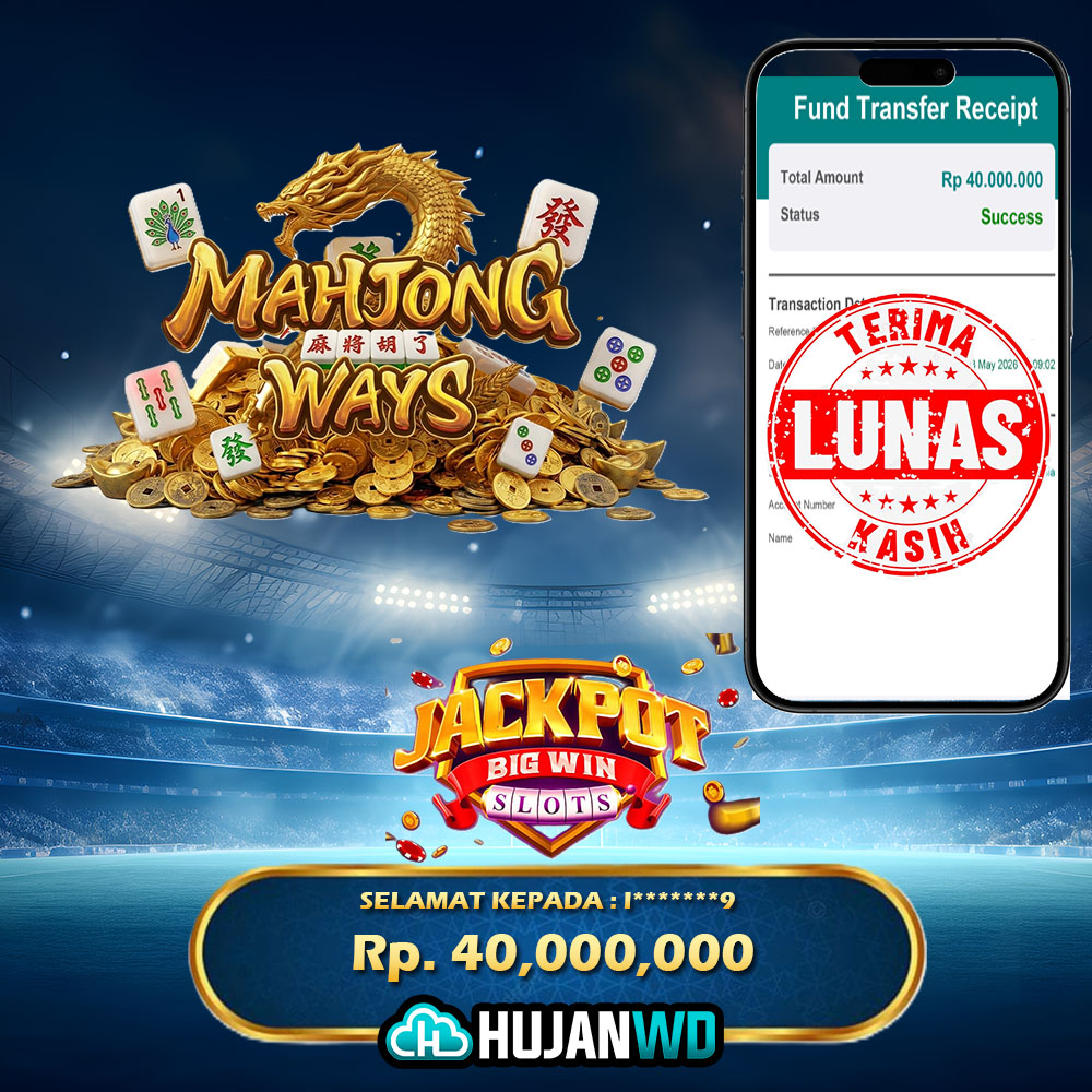 HUJANWD LUNAS PENARIKAN Rp. 40,000,000